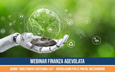 25/09 – Bando “Investimenti sostenibili 4.0” – Agevolazioni per le PMI del Mezzogiorno
